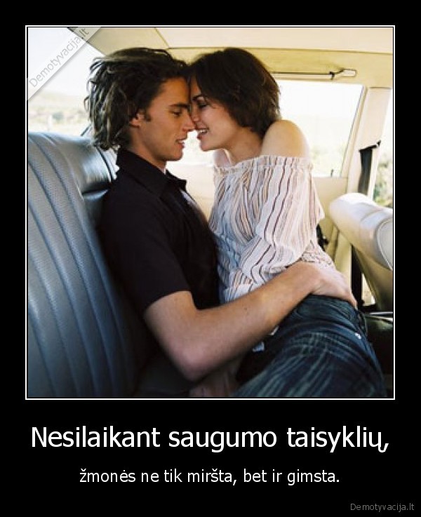 Nesilaikant saugumo taisyklių,