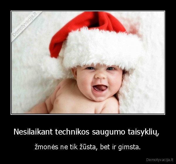 Nesilaikant technikos saugumo taisyklių, 