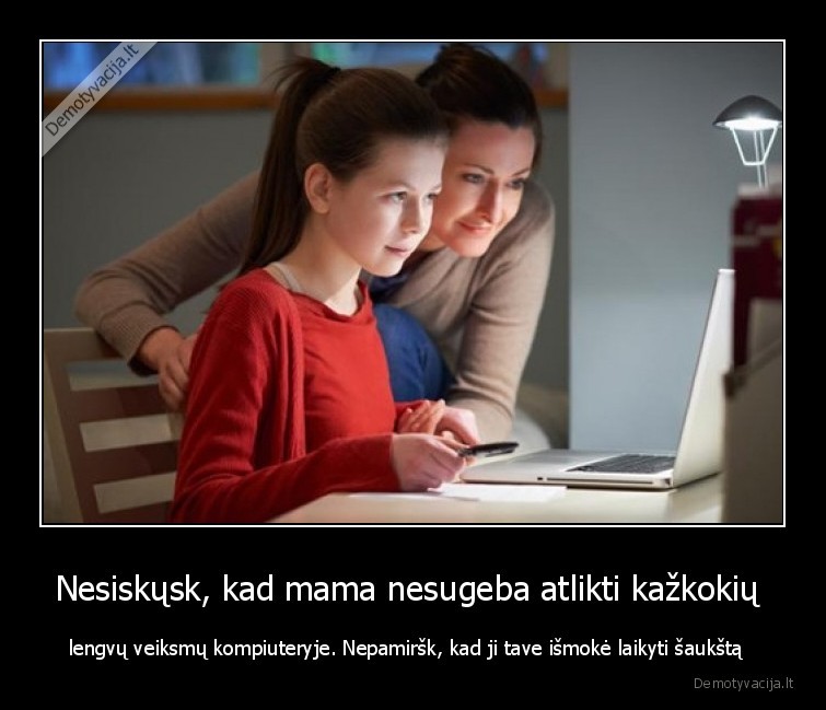 saukstas,mama,laikyti,kompiuteris
