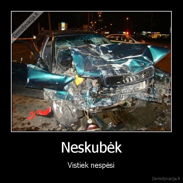 skubejimas,nespeti,veluoti