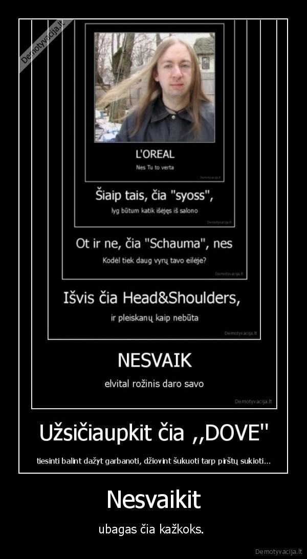 prisigalvoja,nebutu,dalyku