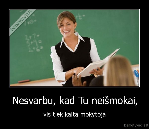 mokytoja,rabarbaras,byberis,emo