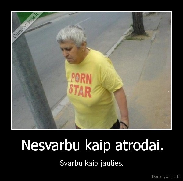 nesvarbu, kaip, atrodai,svarbu, kaip, jauties,porn, star