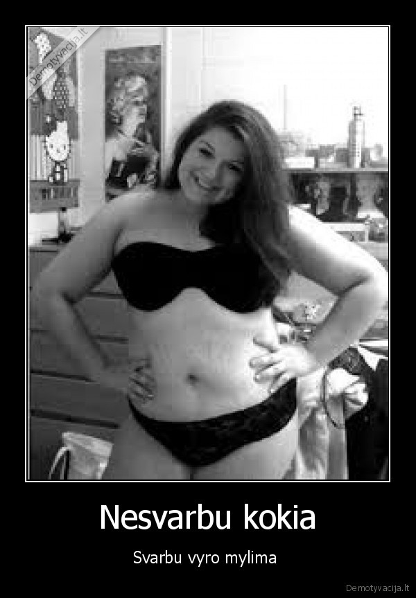 Nesvarbu kokia