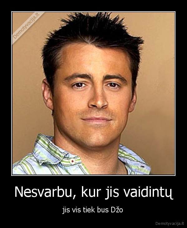 dzo,matt, leblanc,joey, tribiani,friends,draugai