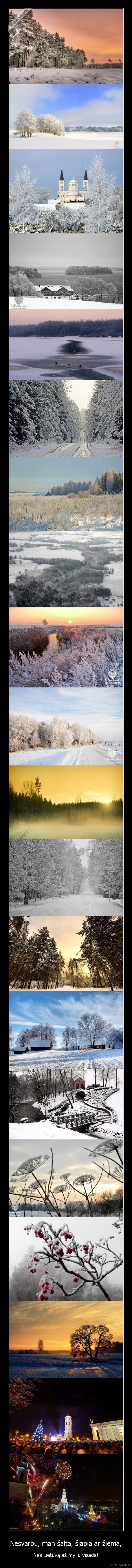 Nesvarbu, man šalta, šlapia ar žiema,