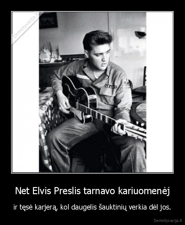 elvis, preslis, sauktiniai, loterija, kariuomene, armija