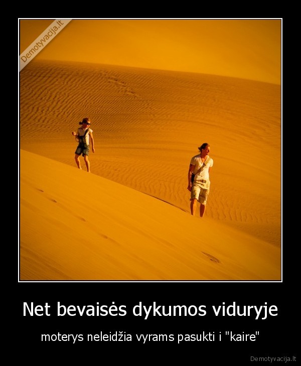 dykuma,kaire,moterys,vyrai