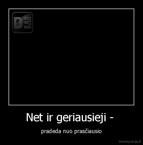 Net ir geriausieji - 