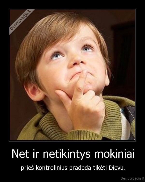 Net ir netikintys mokiniai