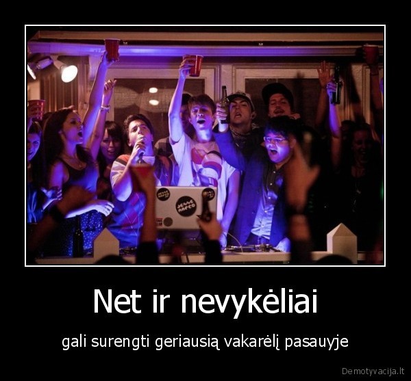 project, x,nevykeliai,vakarelis,projektas, x,thomas,pasaulyje,party