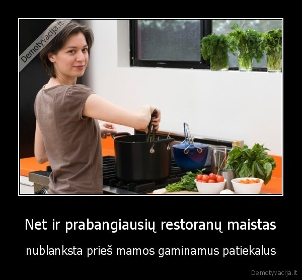 Net ir prabangiausių restoranų maistas