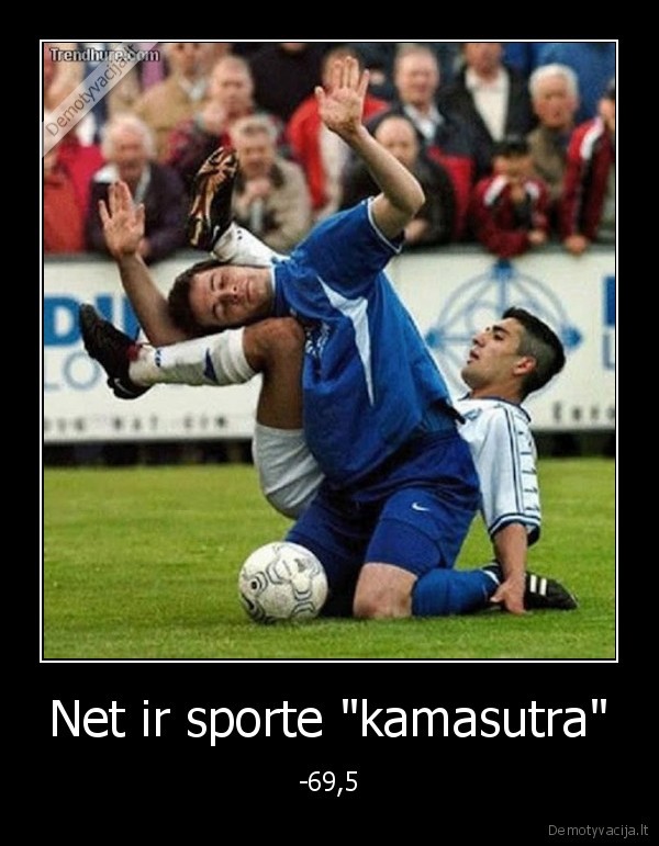 Net ir sporte "kamasutra"