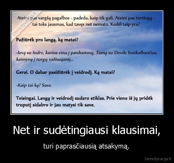 Net ir sudėtingiausi klausimai,