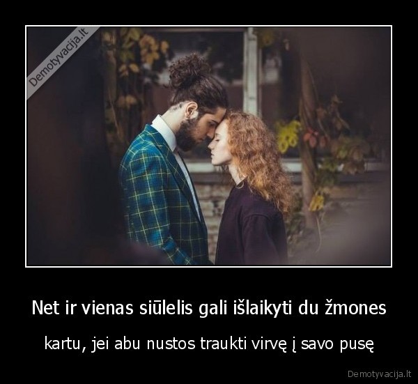 buvimas, kartu,siulai,artumas