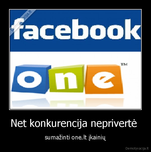 Net konkurencija neprivertė 