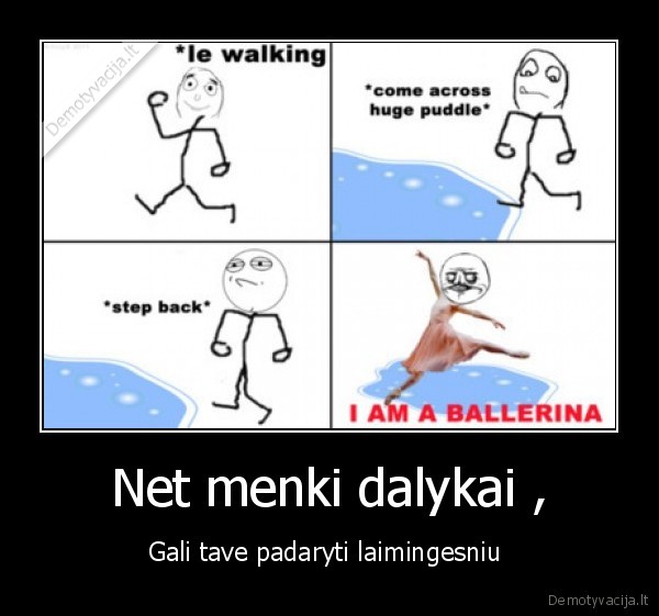 eini,pamatai,uzsalusia,pelke,ir,ciuozineji,kaip,balerina