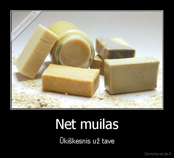 ukiskas, muilas,ukiskas, zmogus