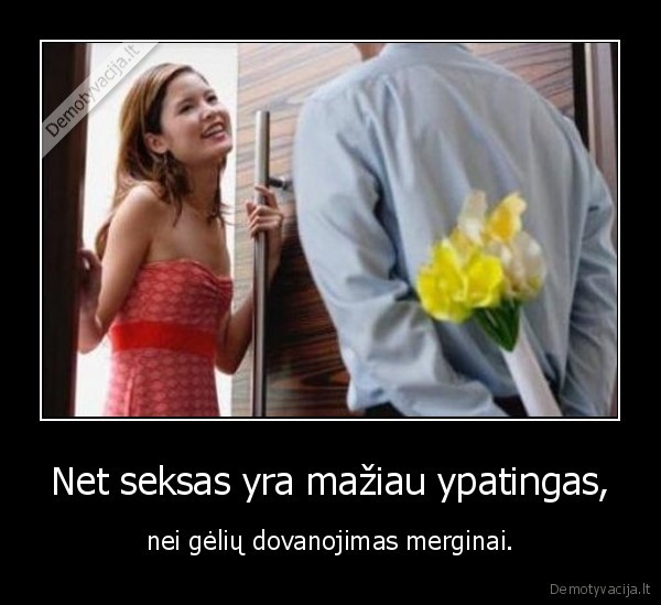 Net seksas yra mažiau ypatingas,