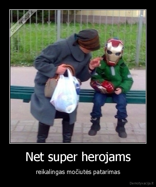 mociute,pataria,super, herojus