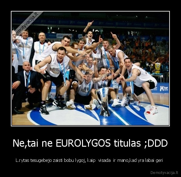 l.rytas,bobu, lyga,kaip, ir, visada, ddd