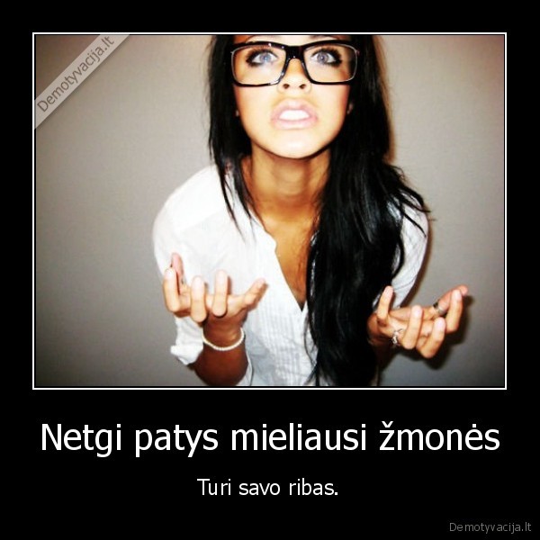 Netgi patys mieliausi žmonės