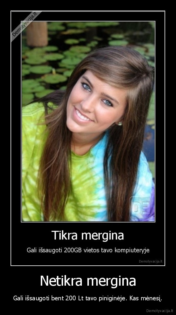 gyvenimas,pinigai,mergina,tikra,netikra,200,kompiuteris