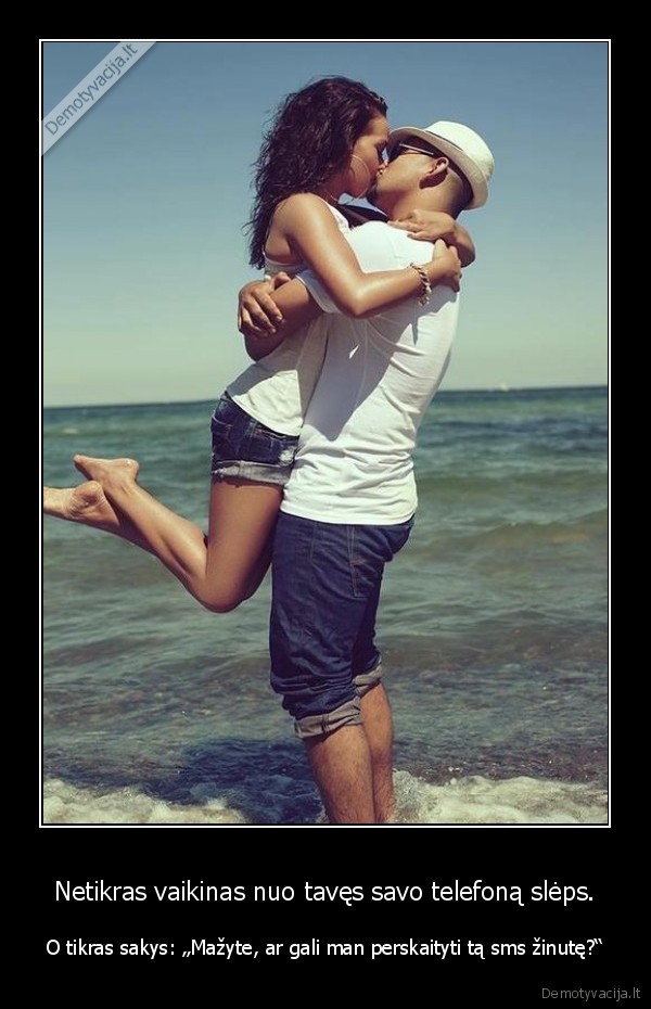 Netikras vaikinas nuo tavęs savo telefoną slėps.