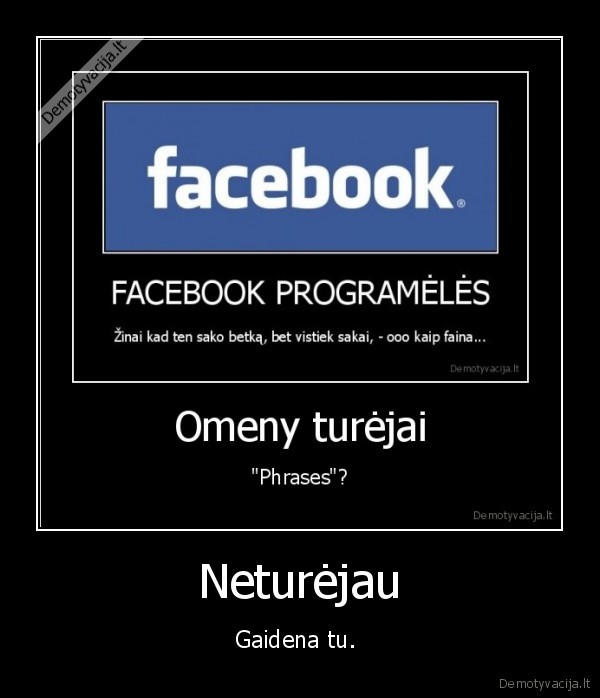 tas, demotyvatoriaus, kurejas, gaidena