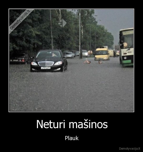 Neturi mašinos