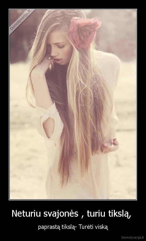 tikslas,svajone,viskas,mergina