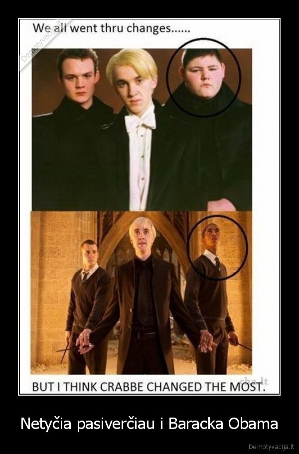 Netyčia pasiverčiau i Baracka Obama