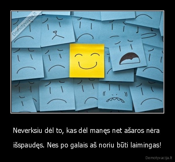 laime, asaros, sypsena