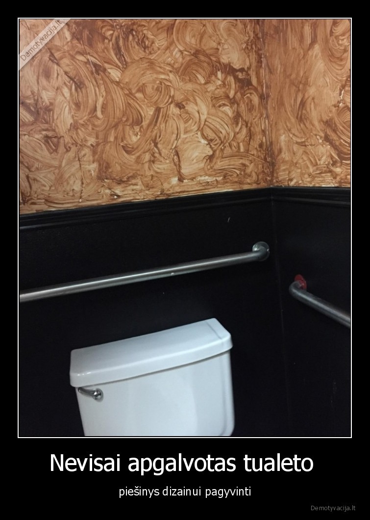 fail,tualete,piesinys,neapgalvotas,dizainai