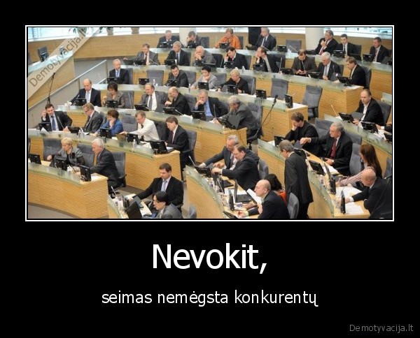 seimas, nemegsta, konkurentu
