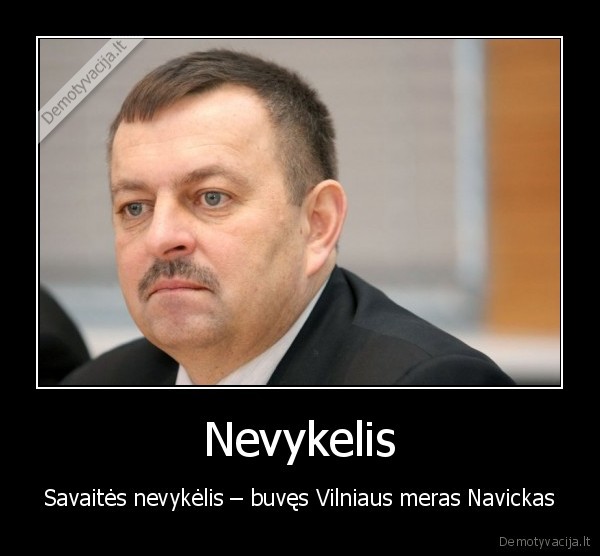nevykelis,meras