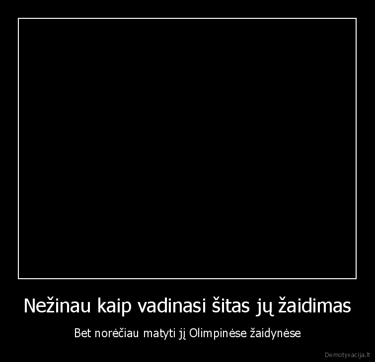 futbolas, galva,stalo, tenisas