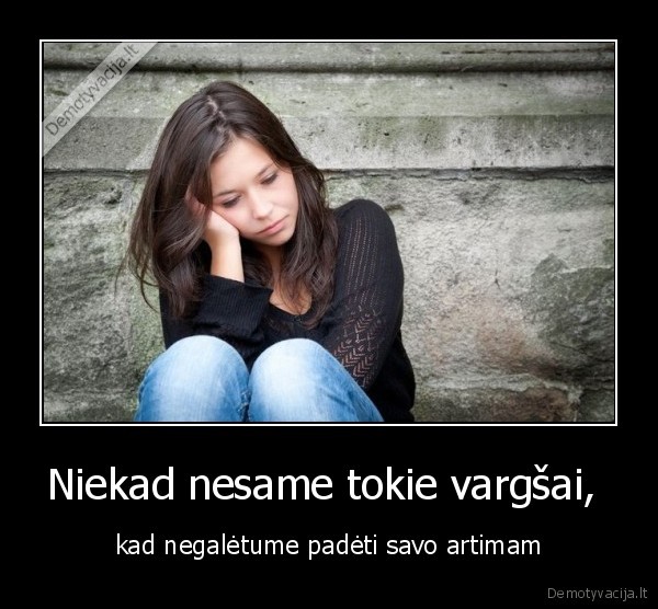 gyvenimas,artimas, zmogus,seima