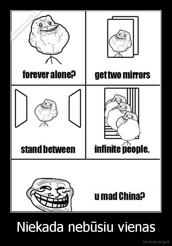 Niekada nebūsiu vienas