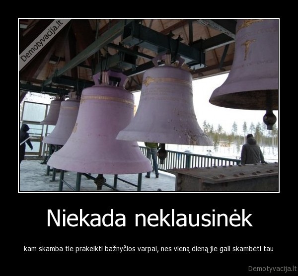 varpai,isprotejimas,debilizmas,skambejimas