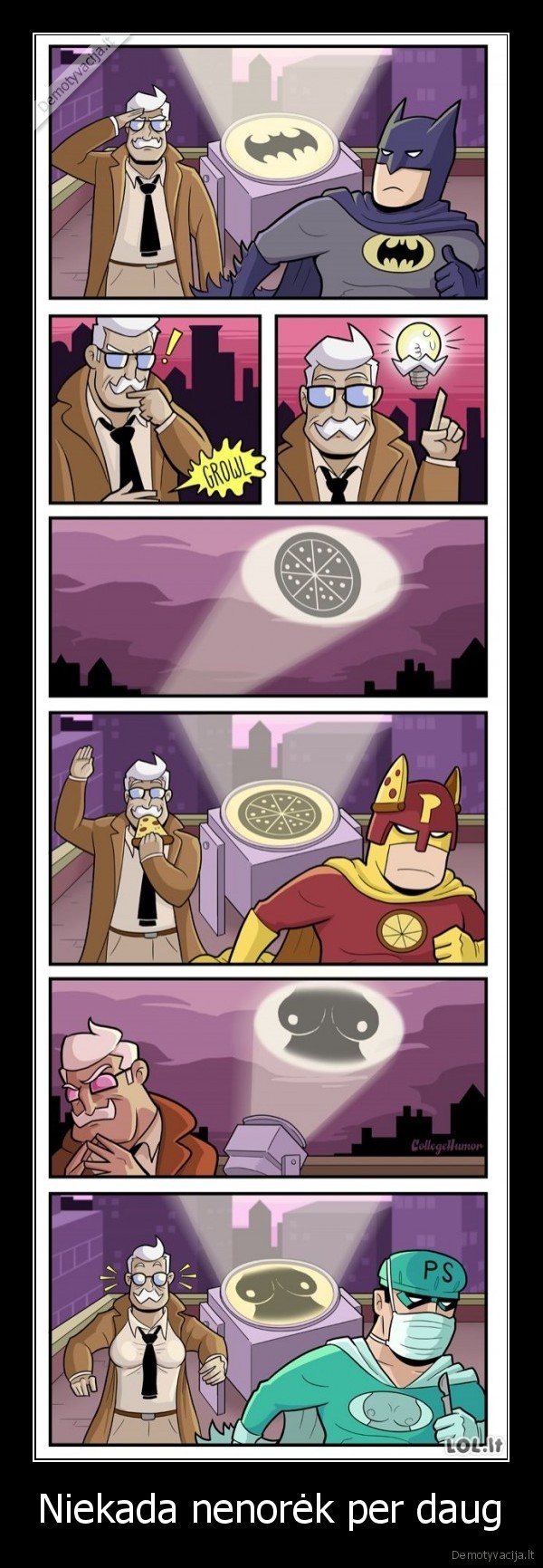 Niekada nenorėk per daug