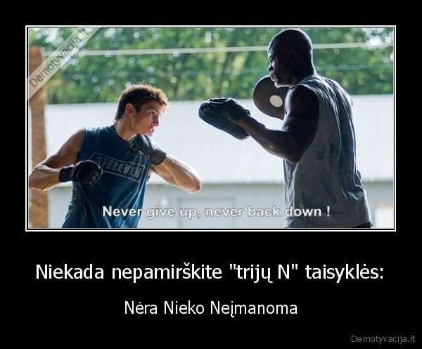 valia,sportas,niekada, nepasiduok