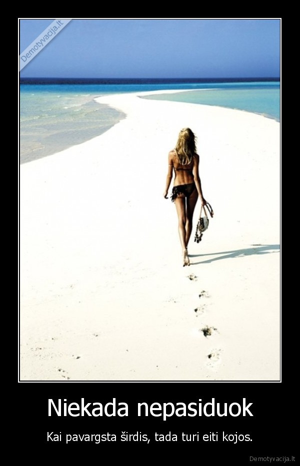 Niekada nepasiduok