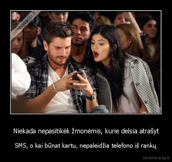 atrase, sms,sms, draugas,isdavyste