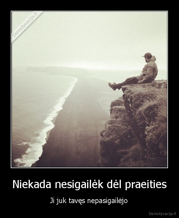 praeitis,gailisi, praeities