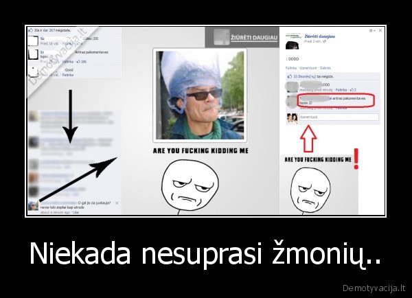 Niekada nesuprasi žmonių..
