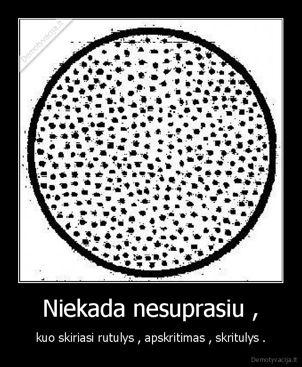 Niekada nesuprasiu ,