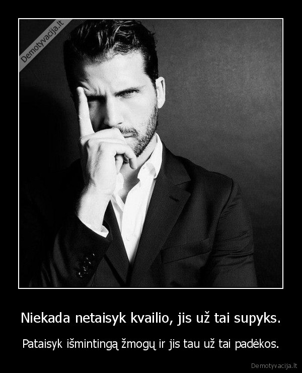 patarimas,kvailiai,protingi