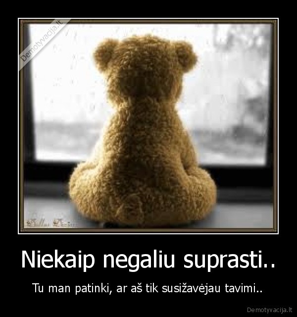 suprasti,patinki,susizavejau