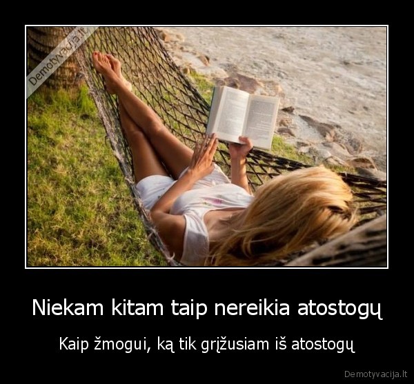 atostogos,grizo, is, atostogu